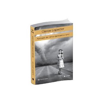 Aproape de inima vijelioasa a lumii - Clarice Lispector