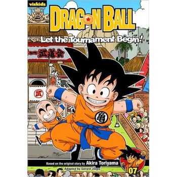 Dragon Ball, Volume 7: Let the Tournament Begin! (Dragon Ball Chapter Books (Paperback), nr. 07)