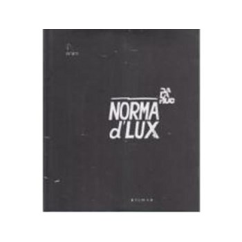Norma d Lux : Balamauc si invitatii sai