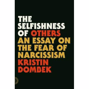 The Selfishness of Others