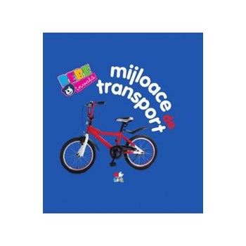 Mijloace de transport. Bebe invata