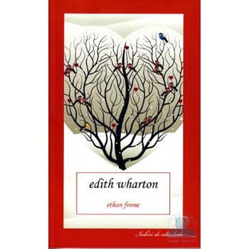 Ethan Frome - Edith Wharton