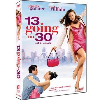 Azi 13, maine 30 / 13 Going on 30