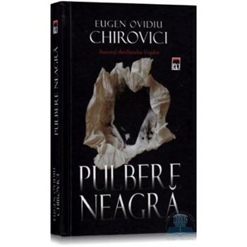 Pulbere neagra - Eugen Ovidiu Chirovici