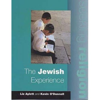The Jewish Experience (SEEKING RELIGION)