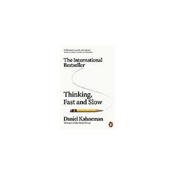 Thinking, Fast and Slow