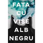 Fata cu vise alb-negru - Andreea Russo