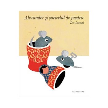 Alexander si soricelul de jucarie