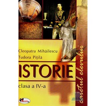 Istorie clasa a IV-a. Caietul elevului