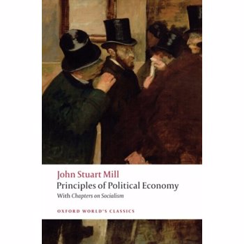 Principles of Political Economy: And Chapters on Socialism, Paperback