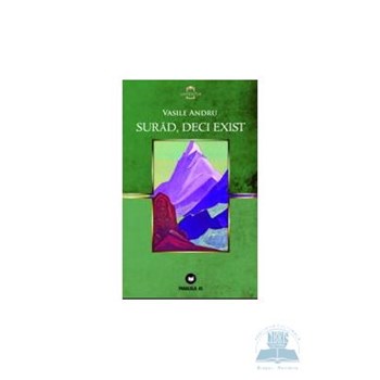 Surad deci exist - Vasile Andru 973-47-0953-3