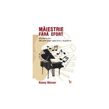 Maiestrie fara efort - Kenny Werner