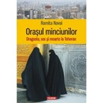 Orașul minciunilor. Dragoste, sex și moarte la Teheran