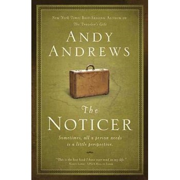 The Noticer: Sometimes, all a person needs is a little perspective