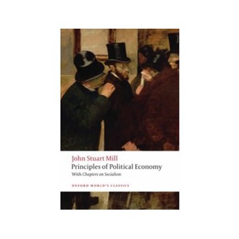 Principles of Political Economy and Chapters on Socialism