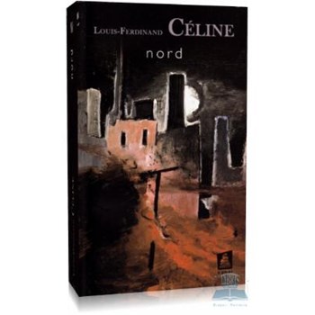 Nord - Louis-Ferdinand Celine 973-8134-37-6