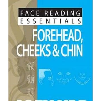 Face Reading Essentials Forehead, Cheeks & Chin (Face Reading Essentials, nr. 5)