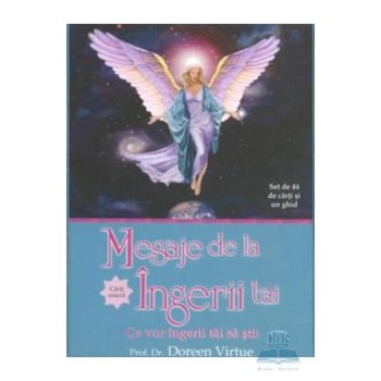 Mesaje de la ingerii tai - Set de 44 de carti si un ghid - Doreen Virtue 973-88592-7-2