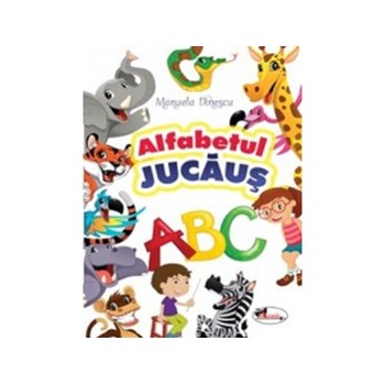 Alfabetul jucaus - Manuela Dinescu