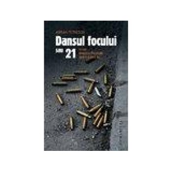 Dansul focului sau 21