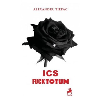 Ics (Fuck Totum) - Alexandru Tiepac