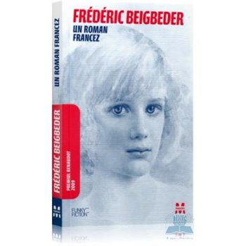 Un roman francez - Frederic Beigbeder