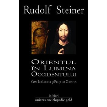 Orientul in lumina Occidentului - Rudolf Steiner