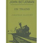 John Betjeman on Trains