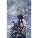 Sabia destinului (Seria Witcher, partea a II-a)