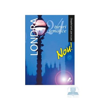 Orasele lumii, pas cu pas - Londra