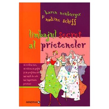 Limbajul secret al prietenelor - Karen Neuburger, Nadine Schiff