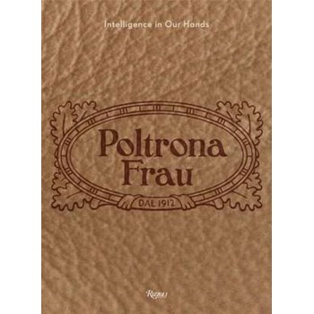 Poltrona Frau: Intelligence in Our Hands