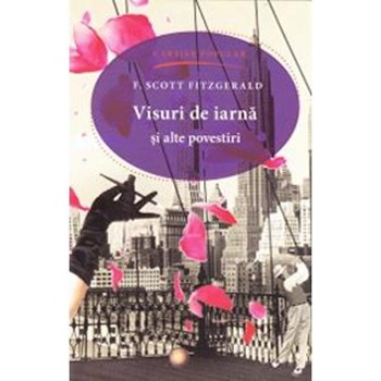 Visuri de iarna si alte povestiri - F. Scott Fitzgerald