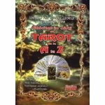 Ghicitul in carti de tarot de la A la Z - Popa Georgiana