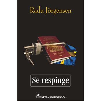 Se respinge - Radu Jorgensen