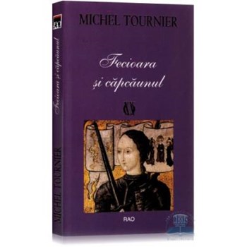 Fecioara si capcaunul - Michel Tournier