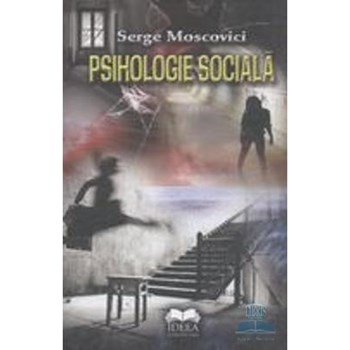 Psihologie sociala - Serge Moscovici