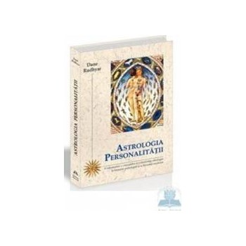 Astrologia personalitatii - Dane Rudhyar 973-9453-67-8