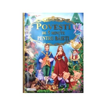Povesti de 5 minute pentru baieti