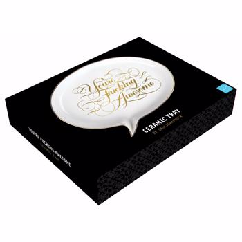 You're Fucking Awesome Ceramic Tray