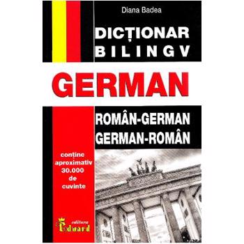 Dictionar roman-german, german-roman - Diana Badea