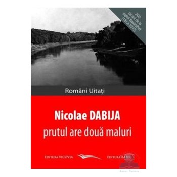 Prutul are doua maluri - Nicolae Dabija