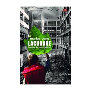 Lacunare (manual de supravietuire) - Marius Conu