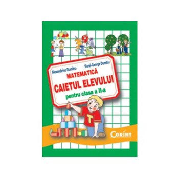 Matematica. Caietul elevului pentru clasa a II-a