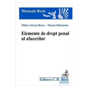 Elemente de drept penal al afacerilor - Mihai Adrian Hotca
