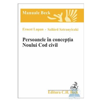 PERSOANELE IN CONCEPTIA NOULUI COD CIVIL ERNEST LUPAN