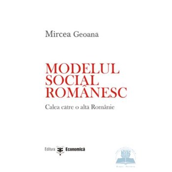 Modelul Social Romanesc - Mircea Geoana