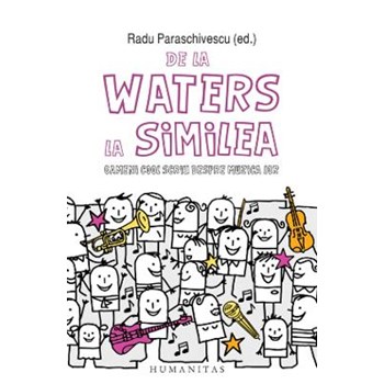 DE LA WATERS LA SIMILEA RADU PARASCHIVESCU