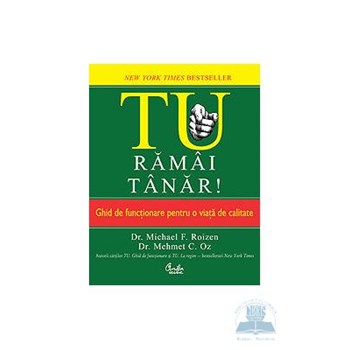 Tu ramai tanar! - Dr. Michael F. Roizen, Dr. Mehmet C. Oz