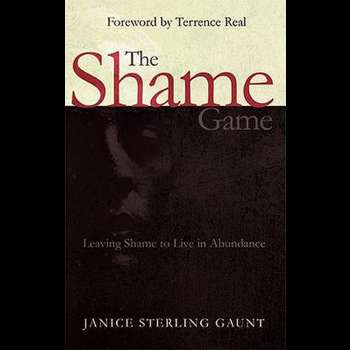 The Shame Game: Leaving Shame to Live in Abundance